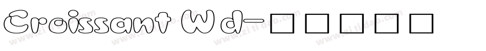 Croissant Wd字体转换